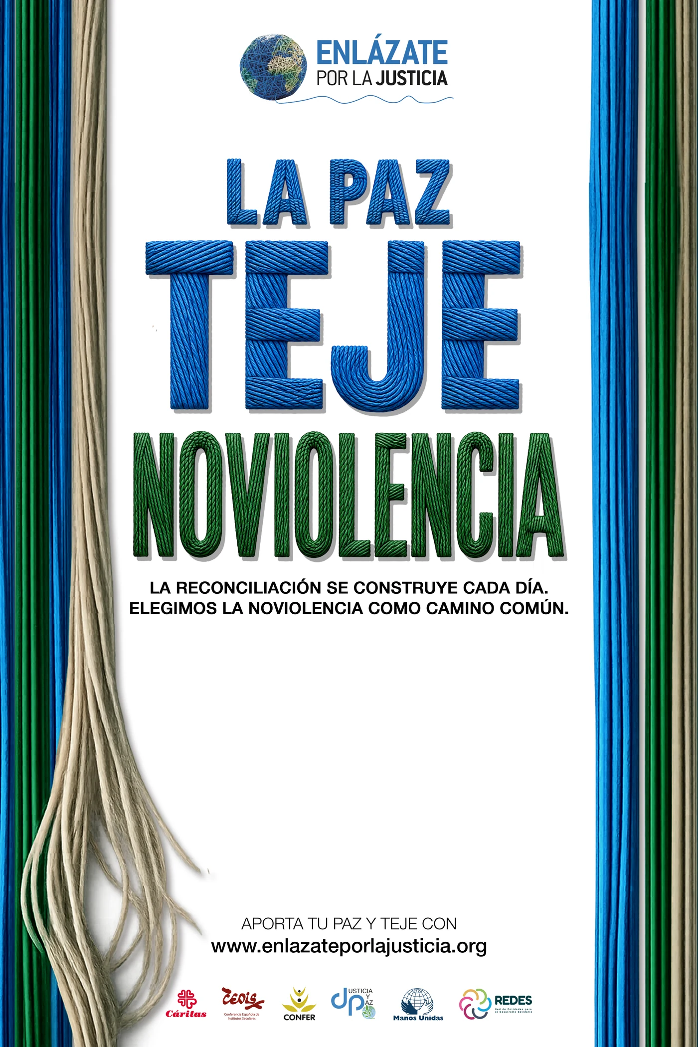 Cartel "La Paz Teje Noviolencia"