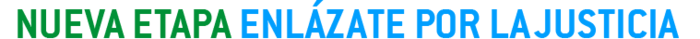 Nueva etapa Enlázate por la Justicia